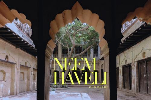 Neem Haveli in New Delhi